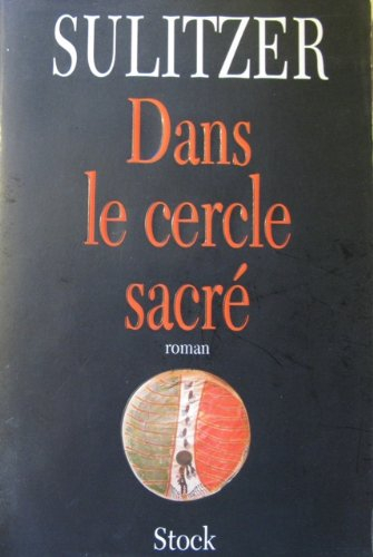 Dans le cercle sacré