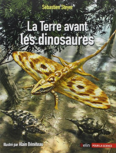 La Terre avant les dinosaures