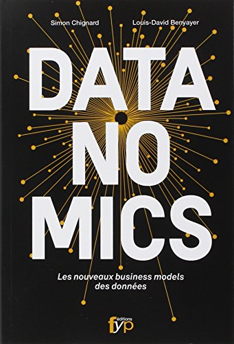 Datanomics : les nouveaux business models des données