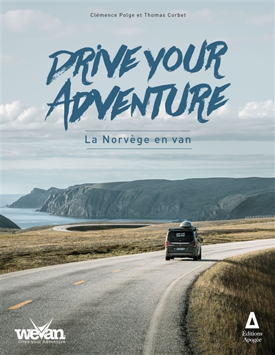 Drive your adventure : la Norvège en van