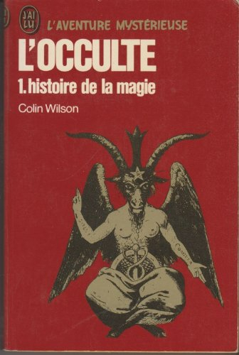 l'occulte 1. histoire de la magie
