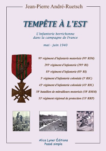 Tempête à l'Est : l'infanterie berrichonne dans la campagne de France : mai-juin 1940