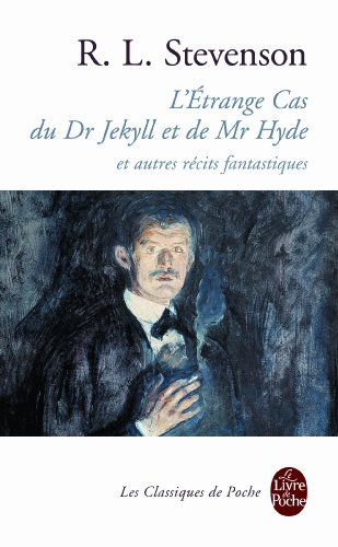 L'étrange cas du Dr Jekyll et de Mr Hyde : et autres récits fantastiques