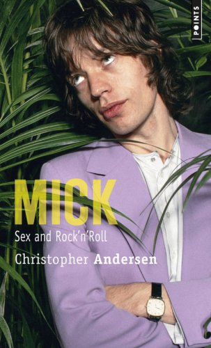 Mick : sex and rock'n'roll