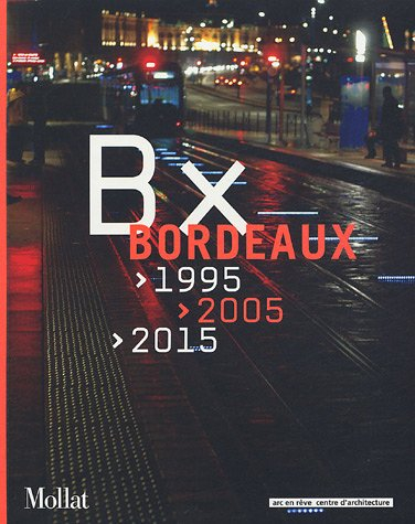 Bordeaux : 1995-2005-2015