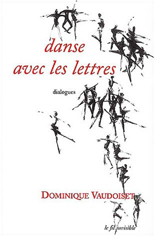 Danse avec les lettres : dialogues