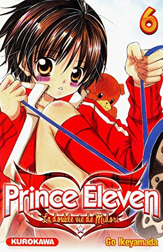 Prince Eleven : la double vie de Midori. Vol. 6
