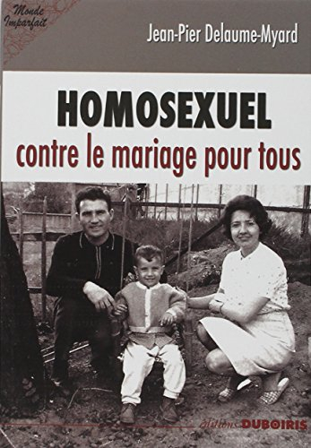 Homosexuel : contre le mariage pour tous