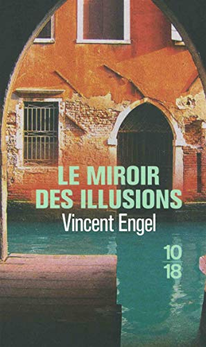 Le miroir des illusions