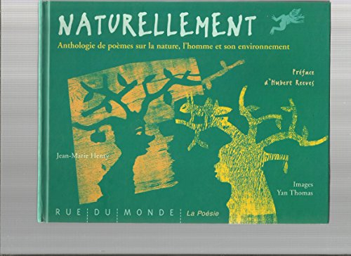 Naturellement : anthologie de poèmes sur la nature et son environnement