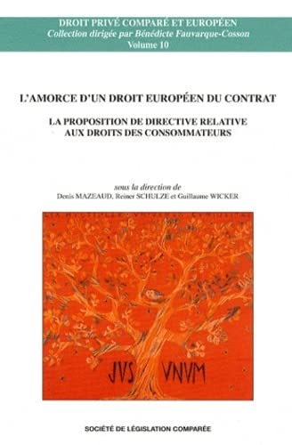 L'amorce d'un droit européen du contrat : la proposition de directive relative aux droits des consom