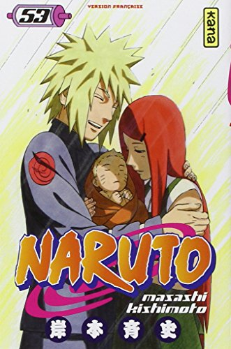 Naruto. Vol. 53. La naissance de Naruto