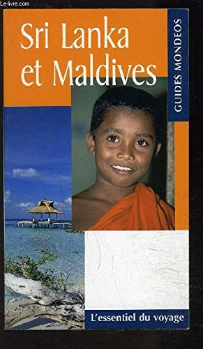guide mondéos. sri lanka, maldives
