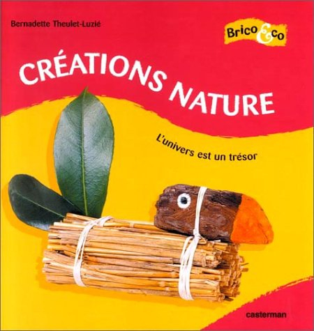 Créations nature : l'univers est un trésor