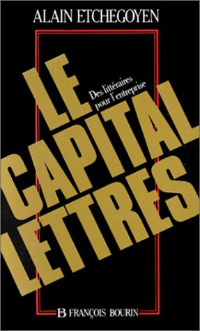Le Capital lettres : des littéraires pour l'entreprise