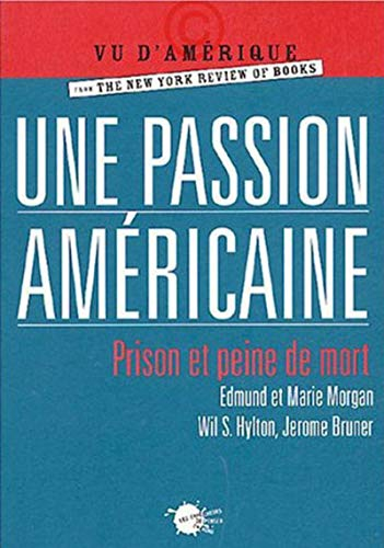 Une passion américaine : prison et peine de mort