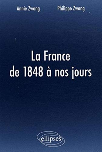La France de 1848 à nos jours