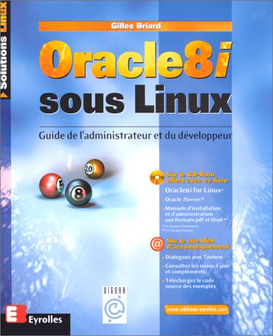 Oracle 8i sous Linux : guide de l'administrateur et du développeur