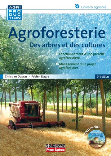 Agroforesterie : des arbres et des cultures