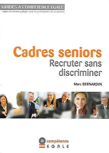 cadres seniors : recruter sans discriminer