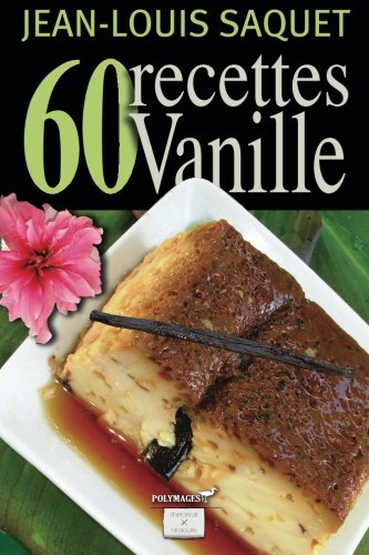 60 Recettes Vanille