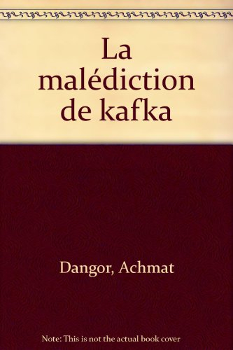 La malédiction de Kafka