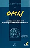 Chroniques de l'OMIJ (Les), n° 6. L'environnement au secours du développement économique et social