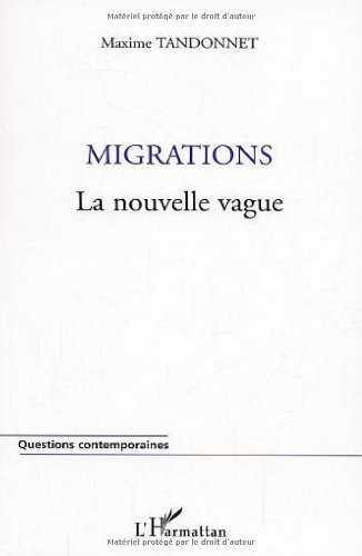 Migrations : la nouvelle vague