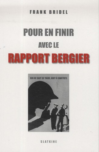 Pour en finir avec le rapport Bergier