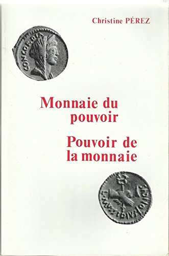Monnaie du pouvoir, pouvoir de la monnaie : une pratique discursive originale, le discours figuratif