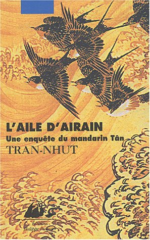 Une enquête du mandarin Tân. L'aile d'airain