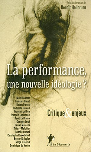 La performance, une nouvelle idéologie ? : critique et enjeux