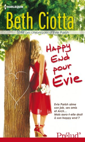 Happy end pour Evie : les chroniques d'Evie Parish
