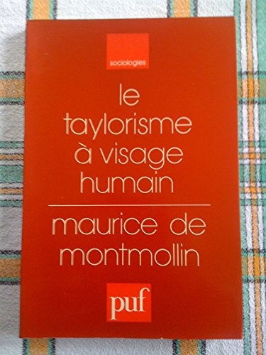 Le Taylorisme à visage humain