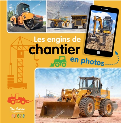 Les engins de chantier en photos