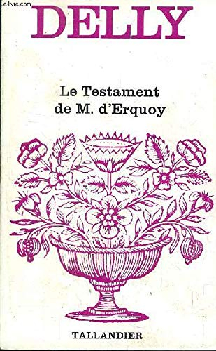 Le Testament de M. d'Erquoy (Floralies)