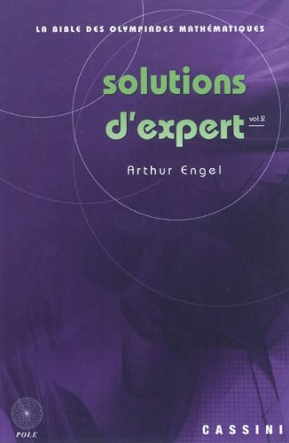 Solutions d'expert. Vol. 2