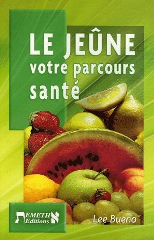 Le jeûne : votre parcours santé