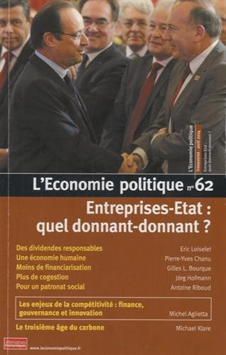 Économie politique (L'), n° 62. Entreprises-Etat : quel donnant-donnant ?