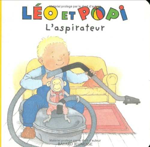 Léo et Popi. Vol. 5. L'aspirateur