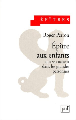 epître aux enfants qui se cachent dans les grandes personnes