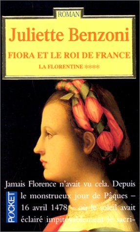 fiora et le roi de france, tome 4 : la florentine