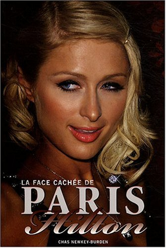 Paris Hilton, la face cachée