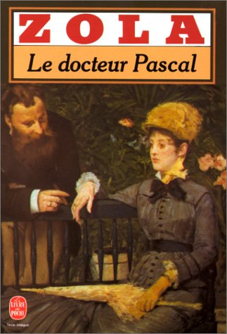 Les Rougon-Macquart. Vol. 20. Le Docteur Pascal