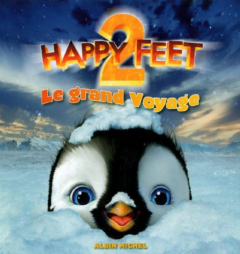 Happy feet 2 : le grand voyage