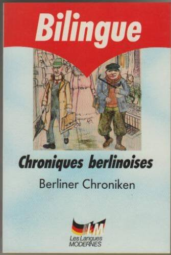 Chroniques berlinoises. Berliner Chroniken