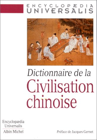 Dictionnaire de la civilisation chinoise