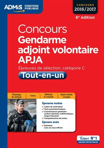 Concours gendarme adjoint volontaire, APJA : épreuves de sélection, catégorie C, concours 2016-2017 