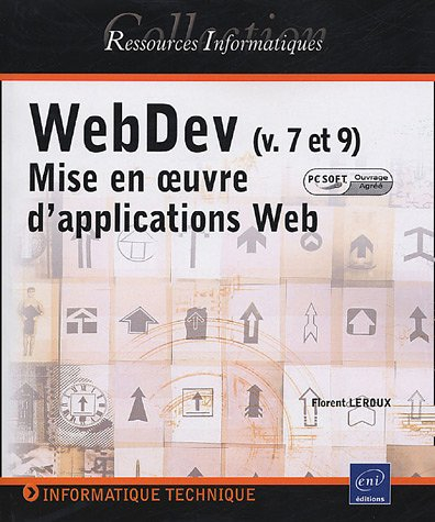 WebDev (v. 7 et 9) : mise en oeuvre d'applications Web