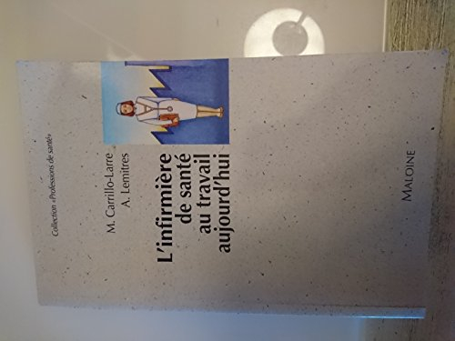 L'infirmière de santé au travail aujourd'hui